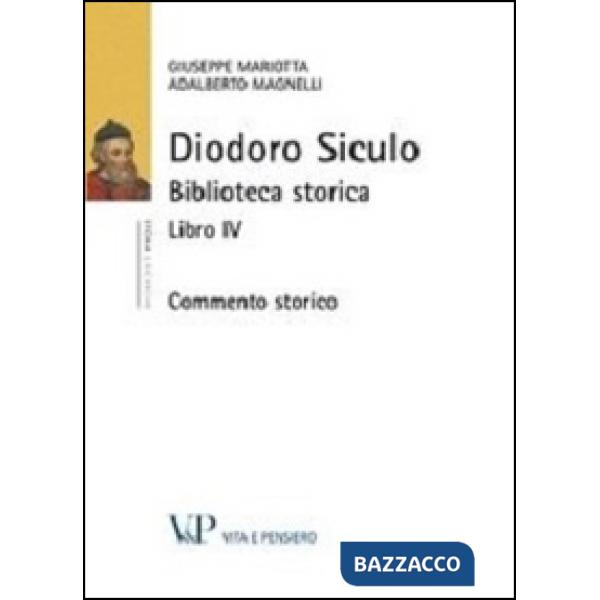 Diodoro siculo. Biblioteca storica. Libro IV. Commento storico