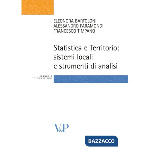 Statistica e territorio. Sistemi locali e strumenti di analisi