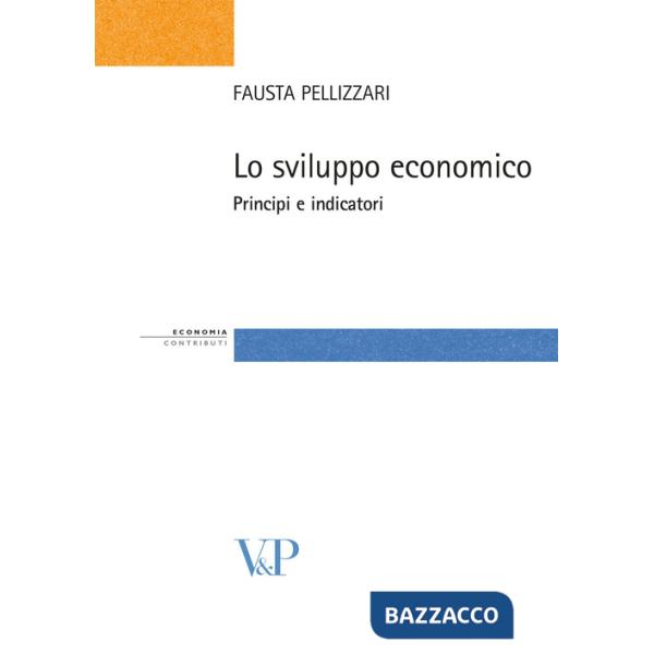 Sviluppo economico. Principi e indicatori (Lo)