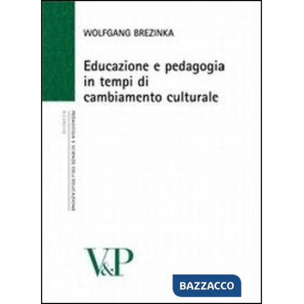 Educazione e pedagogia in tempi di cambiamento culturale