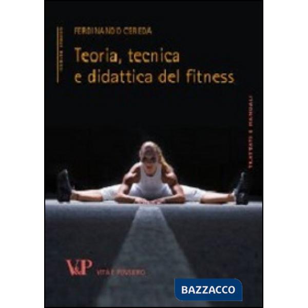 Teoria, tecnica e didattica del fitness