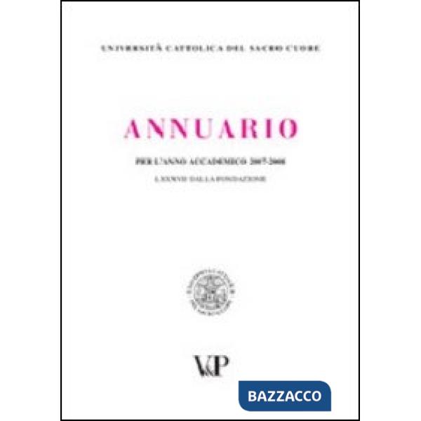 Annuario per l'anno accademico 2007-2008. 87° dalla fondazione