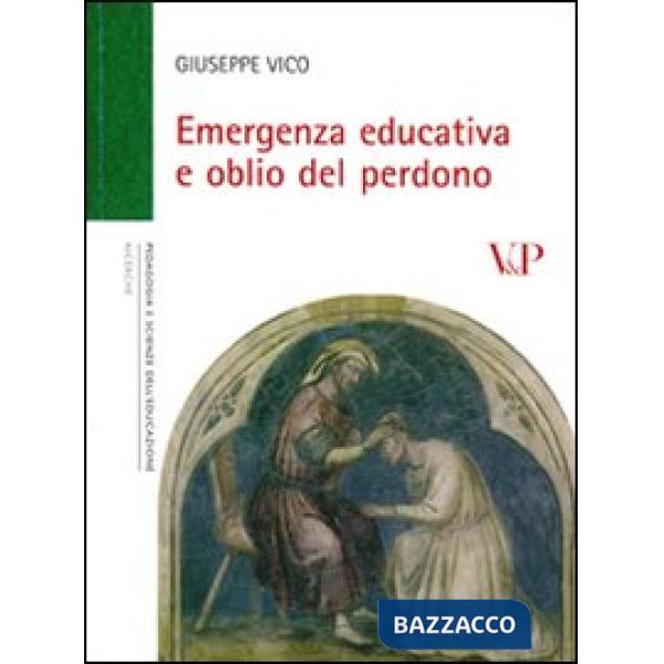 Emergenza educativa e oblio del perdono