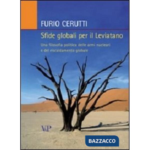 Sfide globali per il leviatano. Una filosofia politica delle armi nucleari e del riscaldamento globale