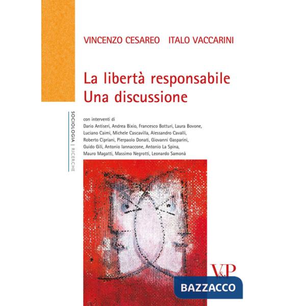 Libertà responsabile. Una discussione (La)