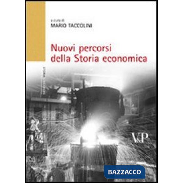Nuovi percorsi della storia economica