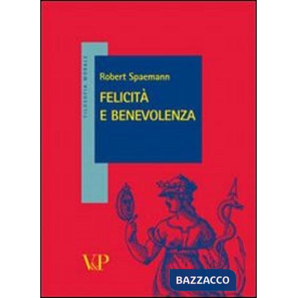 Felicità e benevolenza