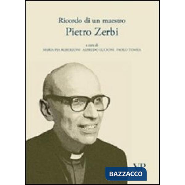 Ricordo di un maestro. Pietro Zerbi