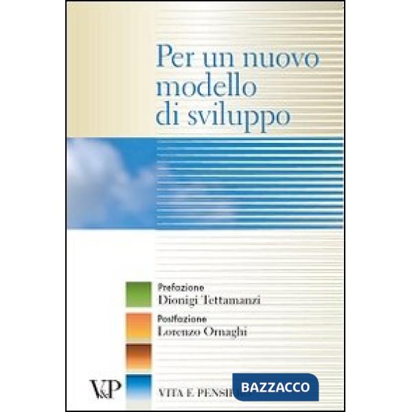 Per un nuovo modello di sviluppo