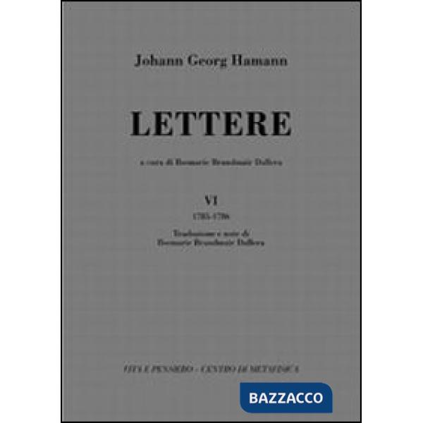 Lettere. Vol. 6: (1785-1786)