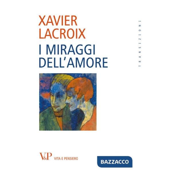 Miraggi dell'amore (I)