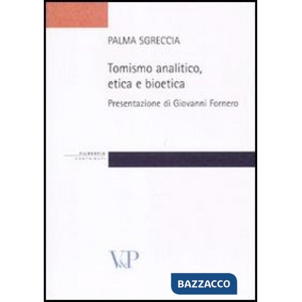 Tomismo analitico, etica e bioetica