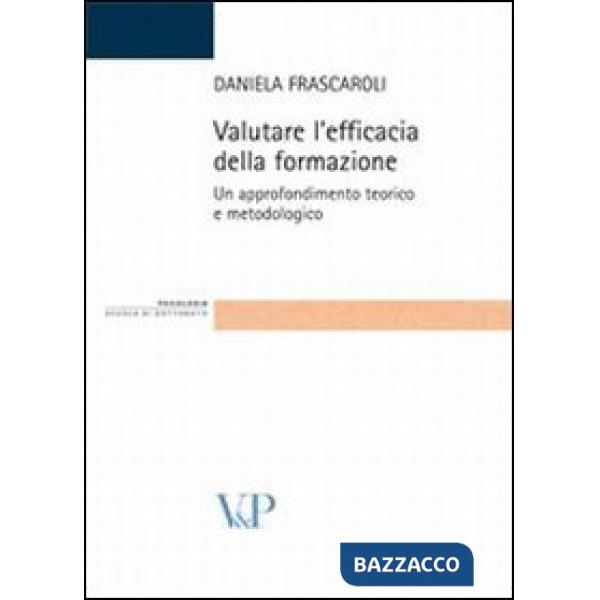 Valutare l'efficacia della formazione. Un approfondimento teorico e metodologico