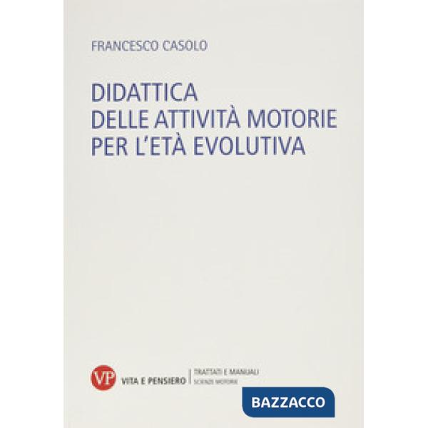 Didattica delle attività motorie per l'età evolutiva