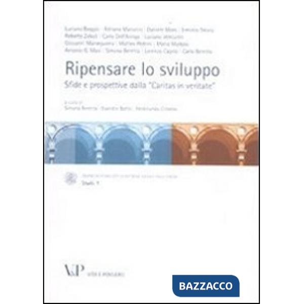 Ripensare lo sviluppo. Sfide e prospettive dalla «Caritas in veritate»