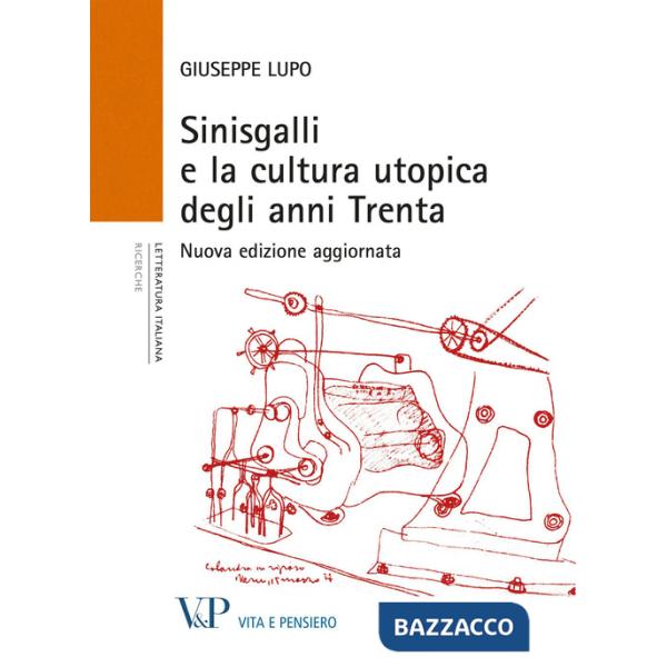 Sinisgalli e la cultura utopica degli anni Trenta