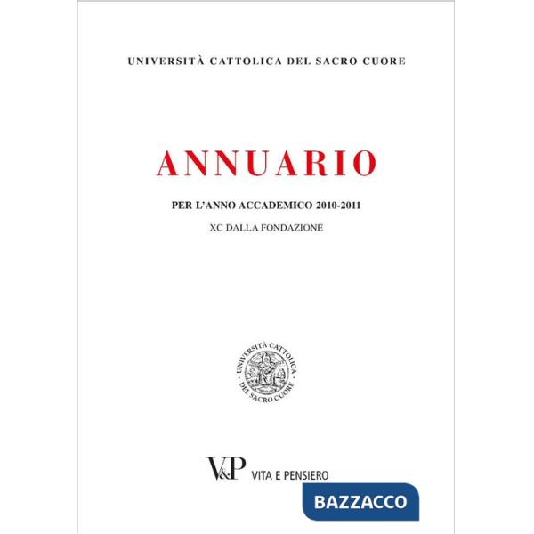 Annuario per l'anno accademico 2010-2011. 90° dalla fondazione