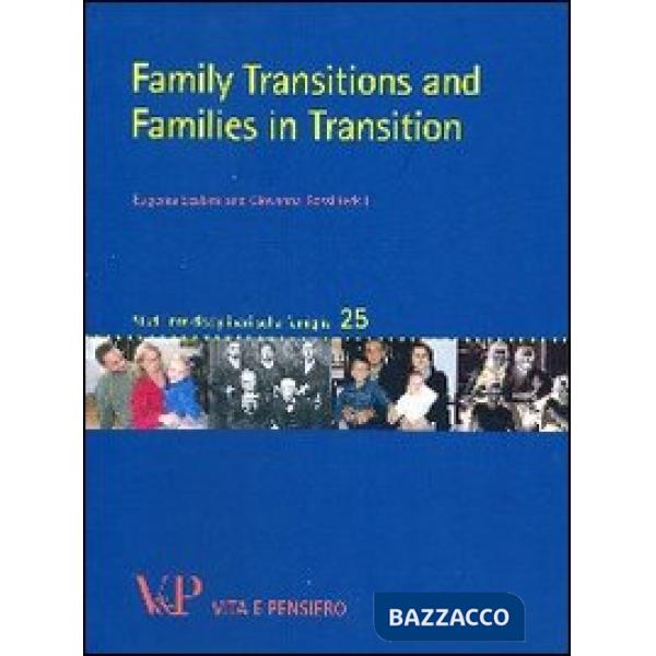 Family transitions and families in transition