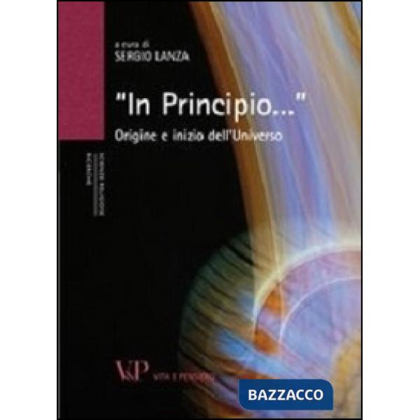 «In principio...». Origine e inizio dell'universo