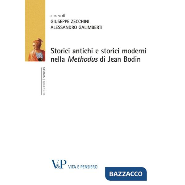 Storici antichi e storici moderni nella «Methodus» di Jean Bodin