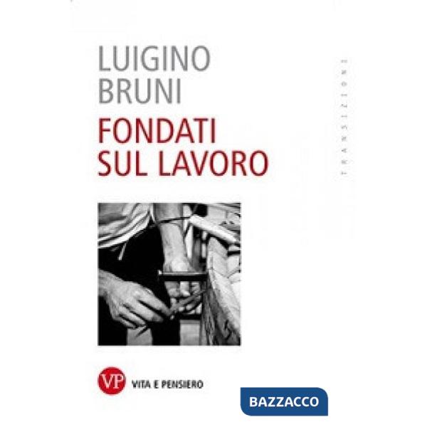 Fondati sul lavoro