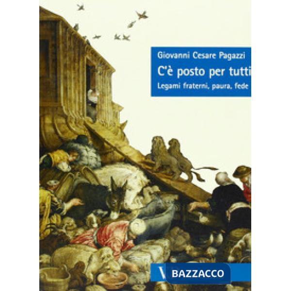C'è posto per tutti. Legami fraterni, paura, fede