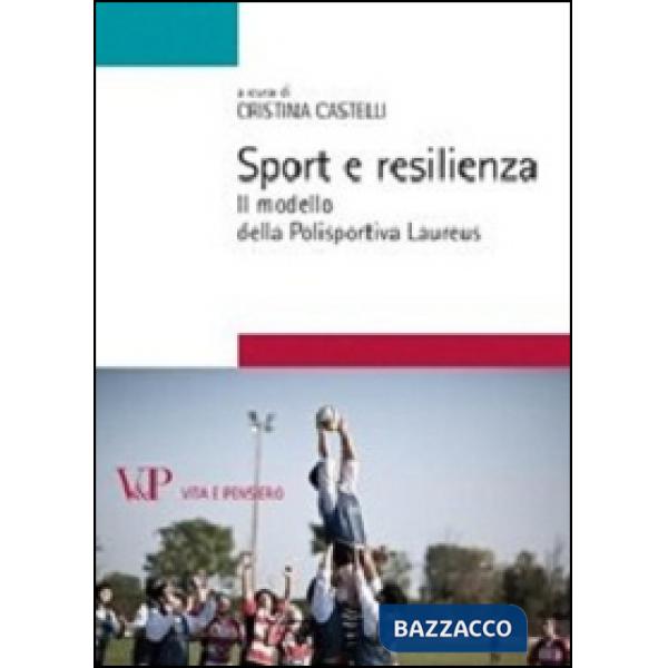 Sport e resilienza. Il modello della Polisportiva Laureus