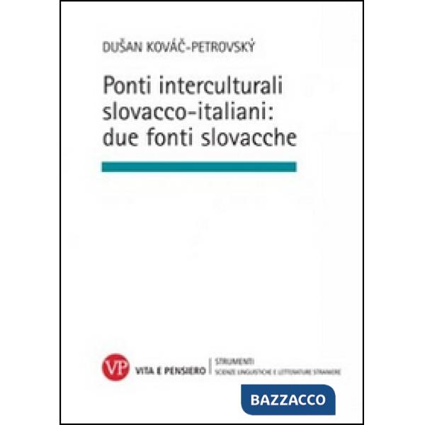 Ponti interculturali slovacco-italiani: due fonti slovacche