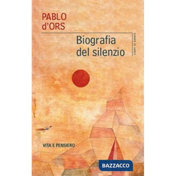 Biografia del silenzio