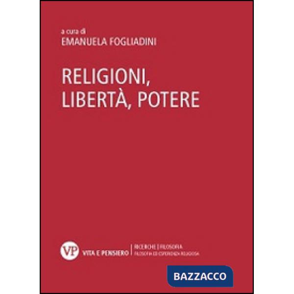 Religioni, libertà, potere