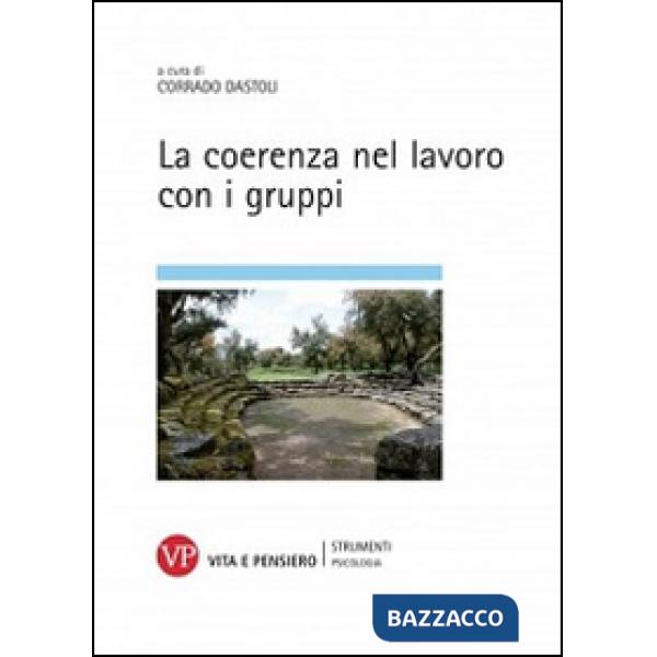 Coerenza nel lavoro con i gruppi (La)