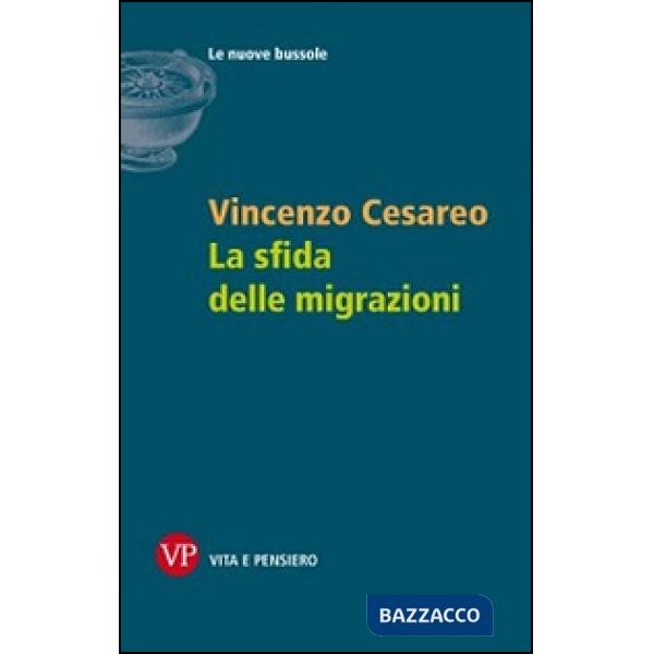 Sfida delle migrazioni (La)