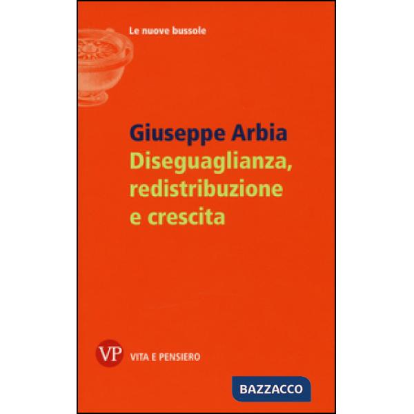 Diseguaglianza, redistribuzione e crescita