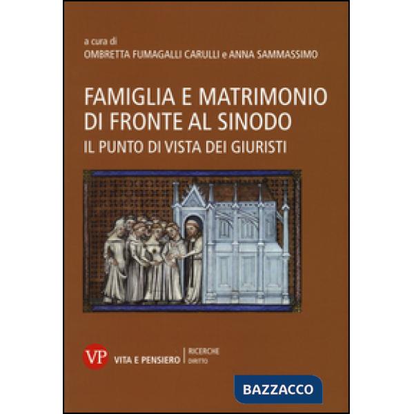 Famiglia e matrimonio di fronte al Sinodo. Il punto di vista dei giuristi