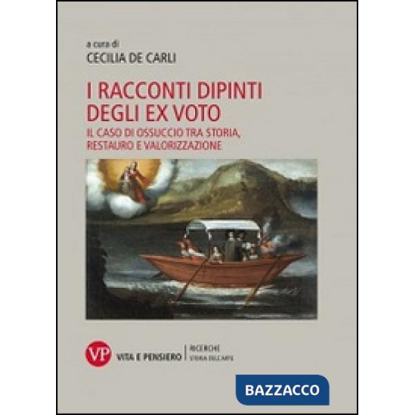 Racconti dipinti degli ex voto. Il caso di Ossuccio tra storia, restauro e valorizzazione (I)