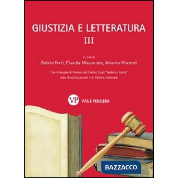 Giustizia e letteratura. Vol. 3