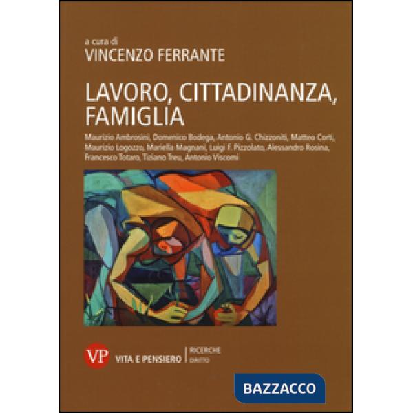 Lavoro, cittadinanza, famiglia