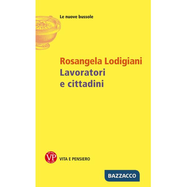 Lavoratori e cittadini