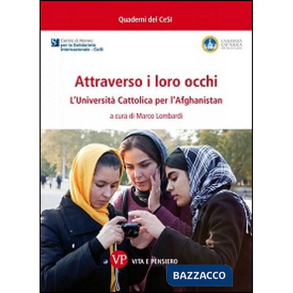 Attraverso i loro occhi. L'Università Cattolica per l'Afghanistan