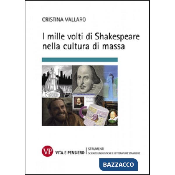 Mille volti di Shakespeare nella cultura di massa (I)