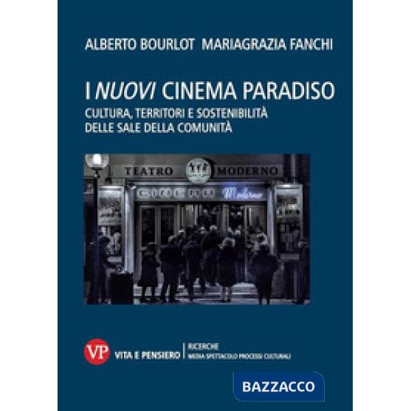 Nuovi cinema paradiso. Cultura, territori e sostenibilità delle Sale della comunità (I)