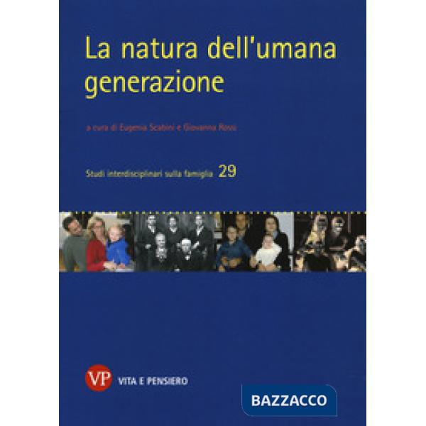 Natura dell'umana generazione (La)