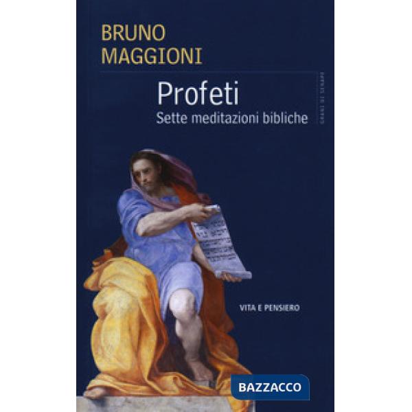 Profeti. Sette meditazioni bibliche