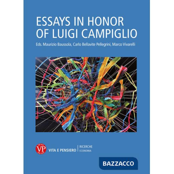 Essays in honor of Luigi Campiglio