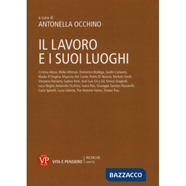 Lavoro e i suoi luoghi (Il)