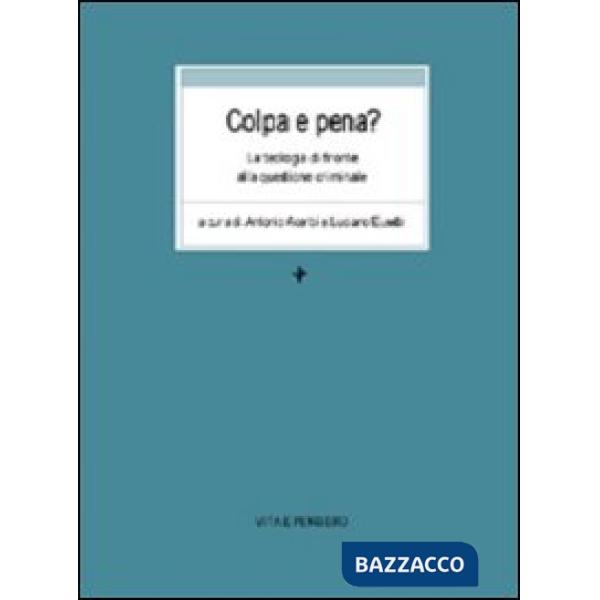 Colpa e pena? La teologia di fronte alla questione criminale