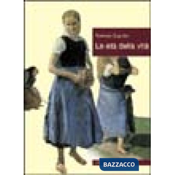 Età della vita. Loro significato educativo e morale (Le)