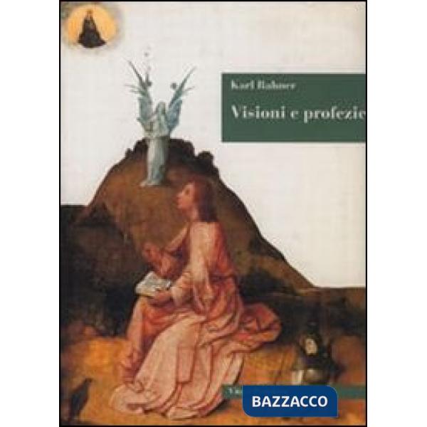 Visioni e profezie. Mistica ed esperienza della trascendenza