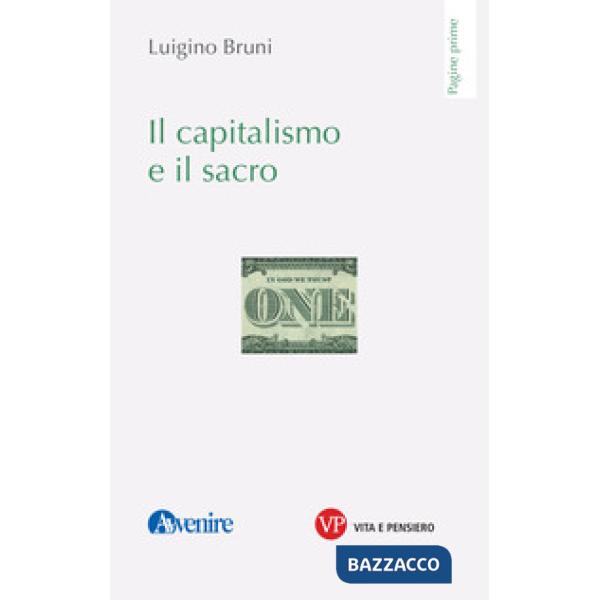 Capitalismo e il sacro (Il)