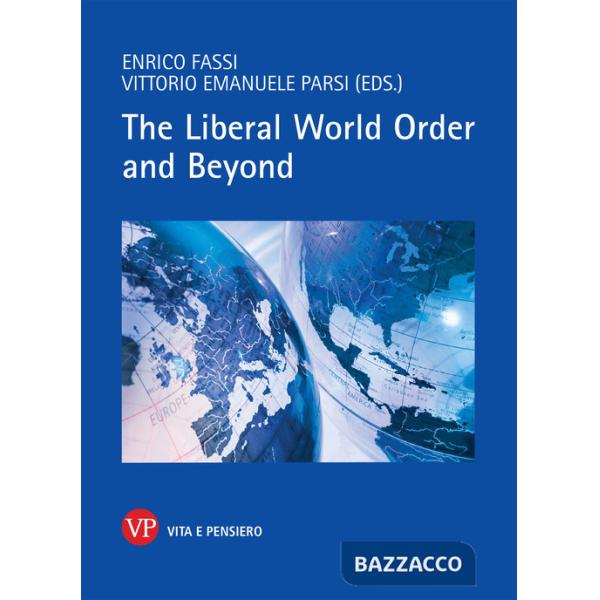 Liberal world order and beyond (The)